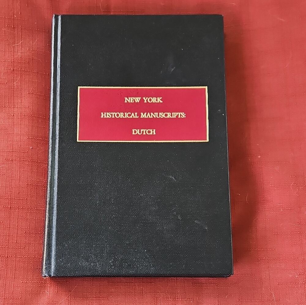 New York Historical Manuscripts Dutch, Genealogical Publishing Co., 1983